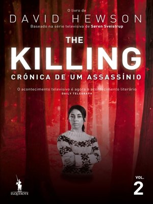 cover image of The Killing – Crónica de um Assassínio 2